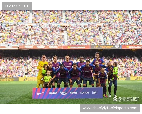 西甲联赛巴塞罗那阵容的变化与赛季表现